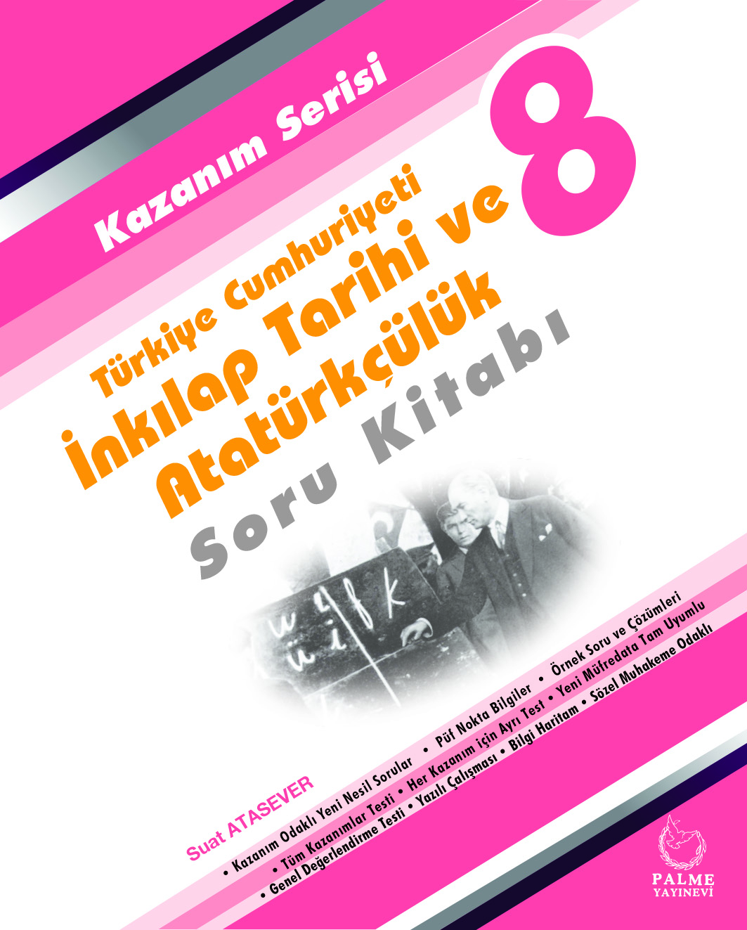 8. Sınıf Türkiye Cumhuriyeti İnkılap Tarihi ve Atatürkçülük Kazanım soru Kitabı kapak görseli